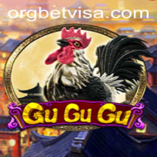 Discover the Exciting World of GuGuGu and the Role of BetVisa
